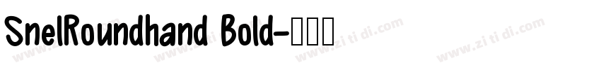 SnelRoundhand Bold字体转换